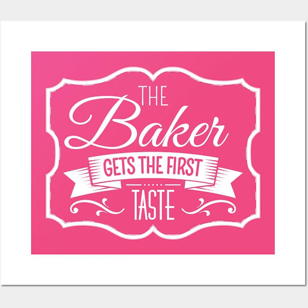 The Baker Gets the First Taste Wall Art by jslbdesigns